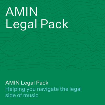 The AMIN Legal Pack – Helping you navigate the legal side of music