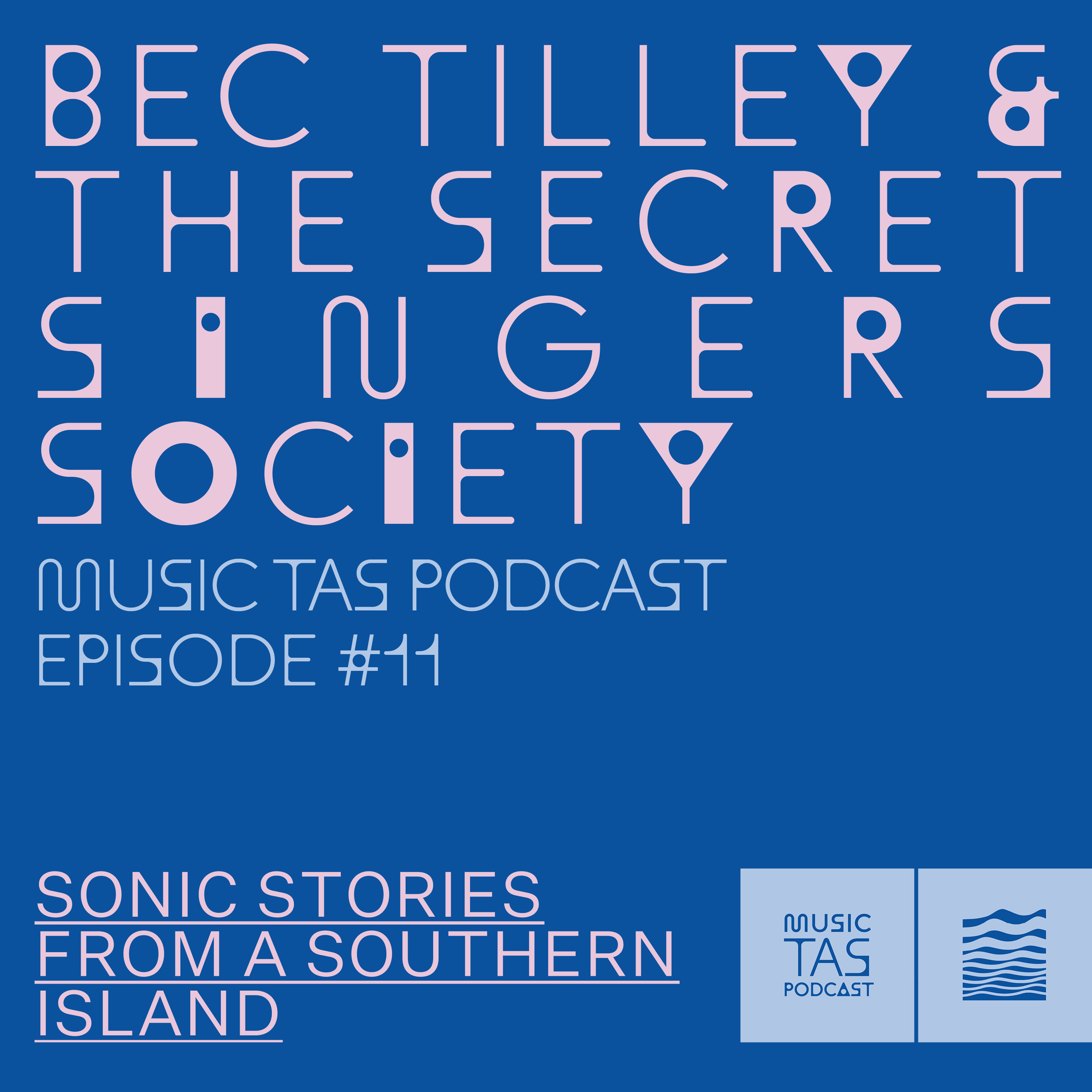 Bec Tilley & the secret singers society. Pink text on blue background