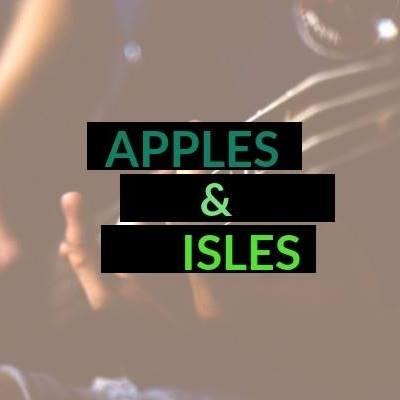 Apples and Isles