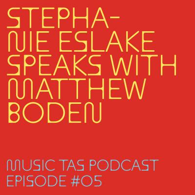 Music Tas Podcast Episode #05