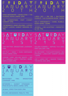 Tassie Gig Listing in multiple colours, from Friday 20th of January until Sunday 22nd of January