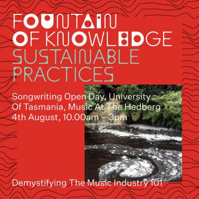 Songwriting Open Day, University  of Tasmania, Music at the Hedberg by Music Tasmania